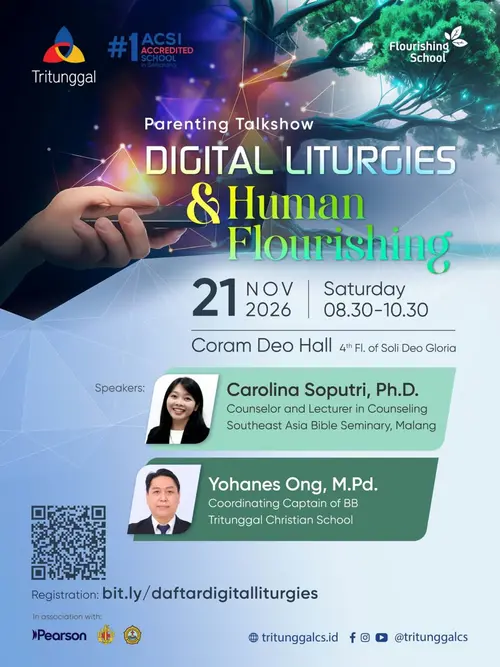 Poster Parenting Talkshow Digital Liturgies & Human Flourishing di Tritunggal Christian School bersama Carolina Soputri dan Yohanes Ong.